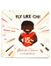 Fly Like Chi Childrens Book - BC-G3006