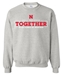 Official We'll All Stick Together N All Kinds Of Weather Fundraiser Sweat (ships on or before 5/8)  - AS-H8380