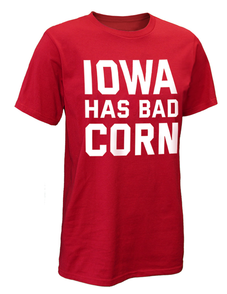 Iowa Has Bad Corn Tee