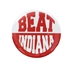 Beat Indiana 2 Inch Button - DU-F3357