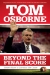 Tom Osborne Autographed Beyond The Final Score Book - JH-21995